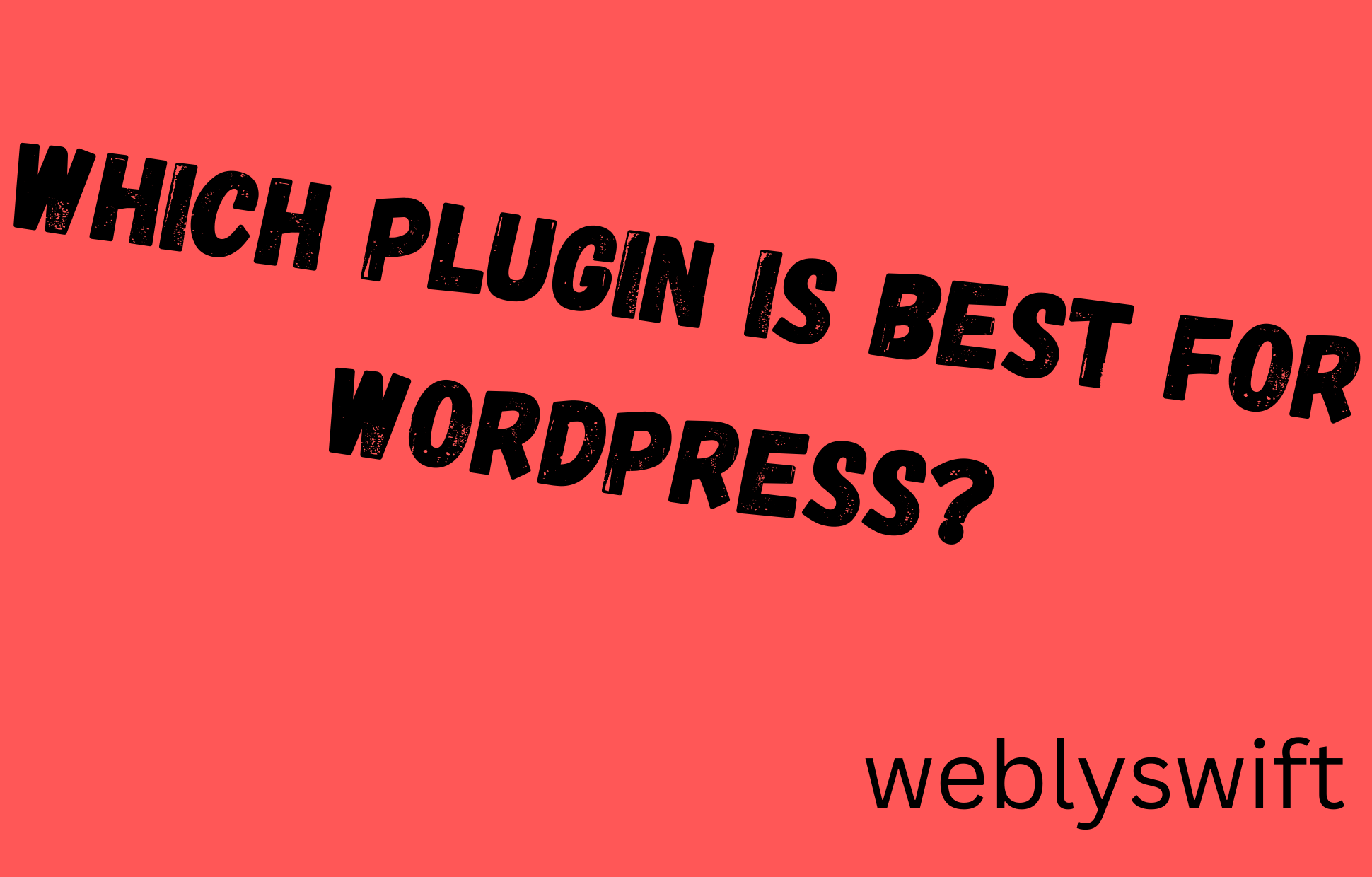 Which is Best Plugin